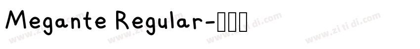 Megante Regular字体转换